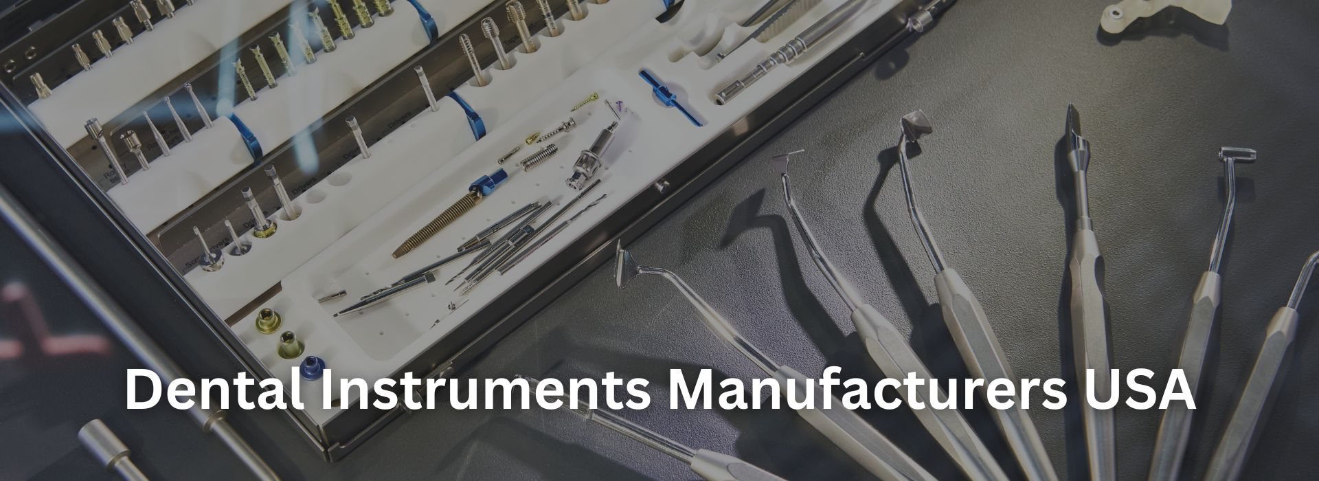 Dental Instruments Manufacturers